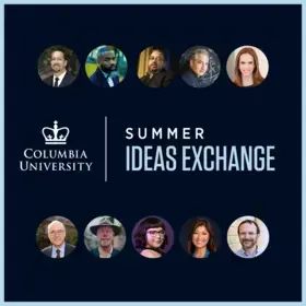 Columbia University Summer Ideas Exchange and 10 speaker photos