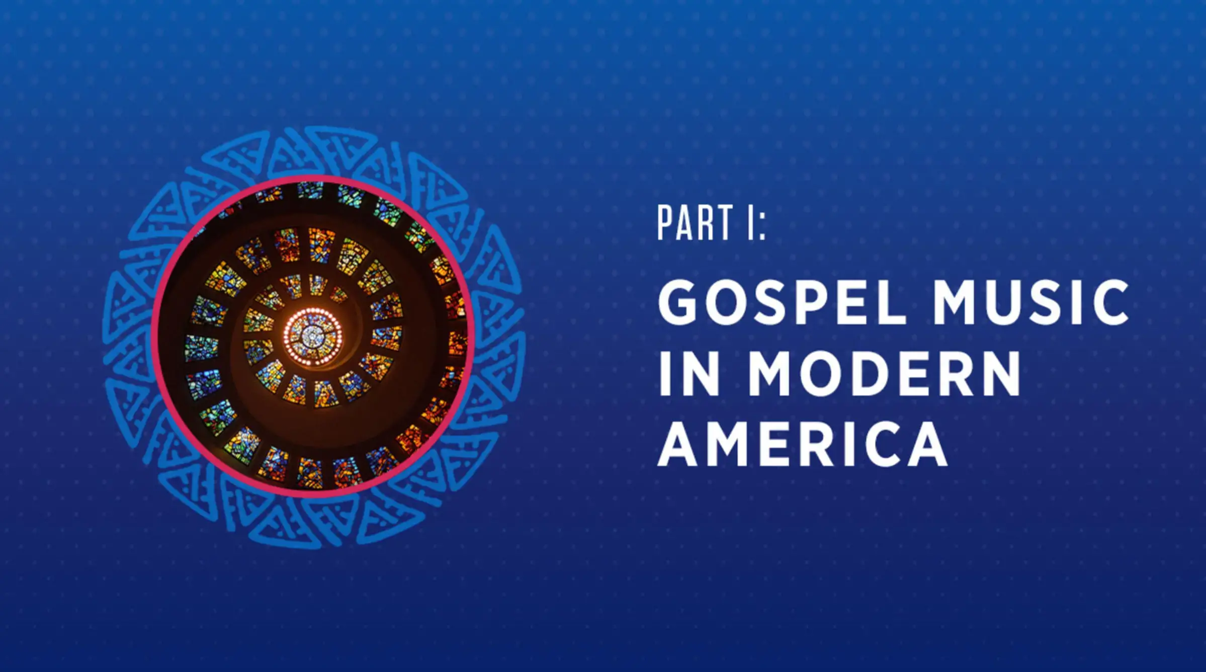 Thumbnail for video Gospel Music in Modern America, Part I