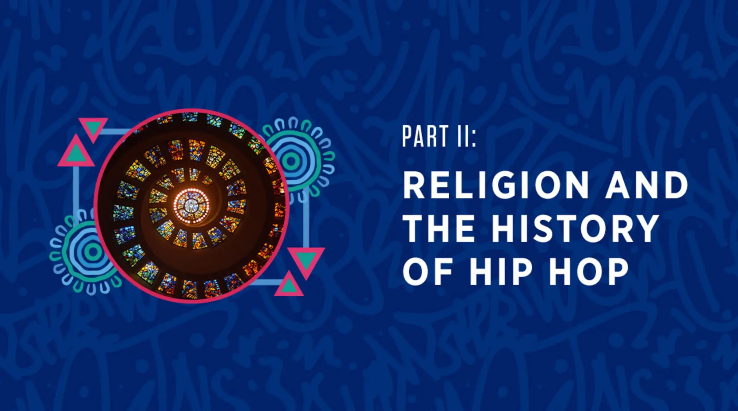 Thumbnail for video Religion and the History of Hip Hop, Part II
