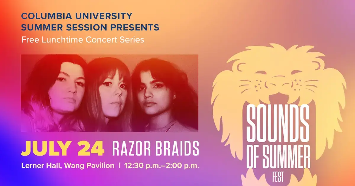 Sounds of Summer Fest 2024 Columbia University Summer Session